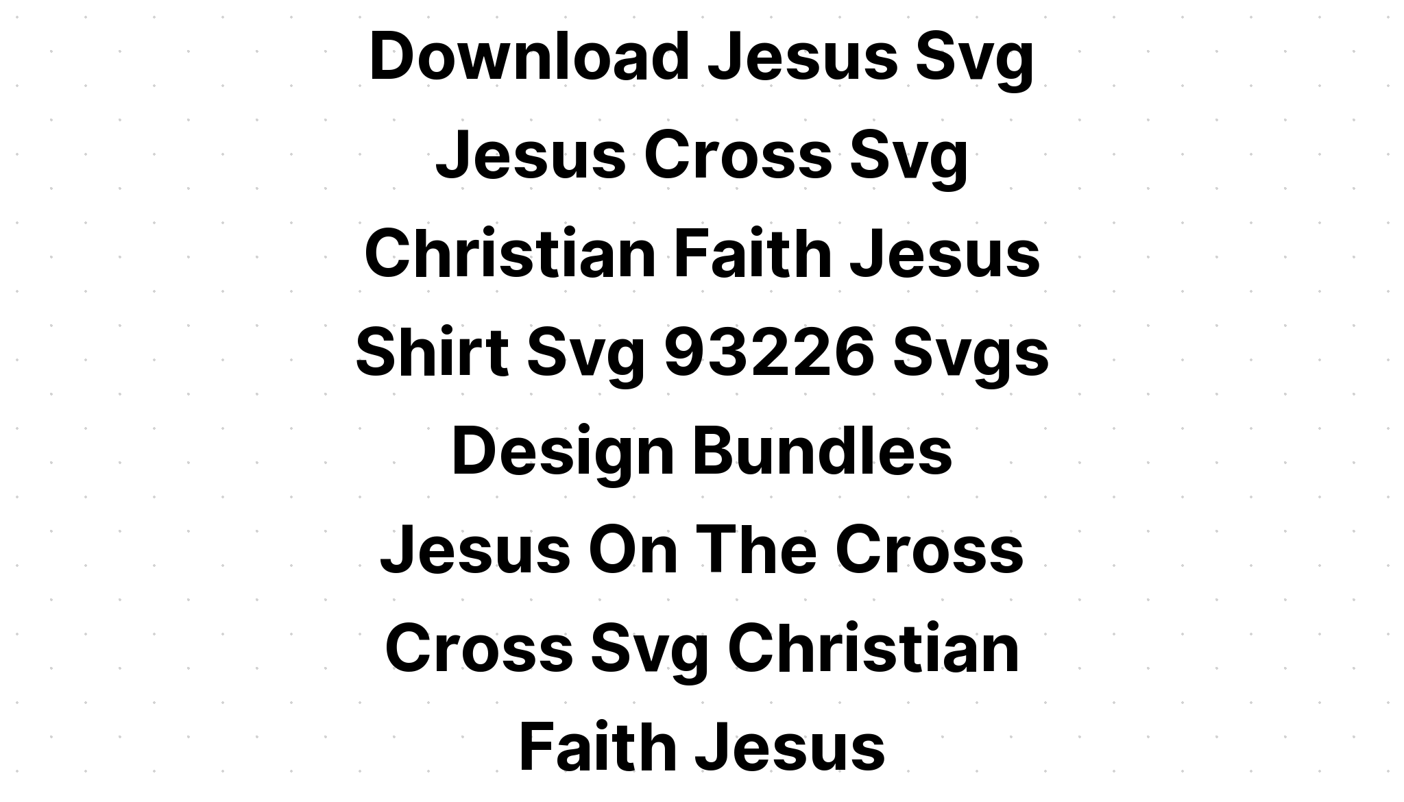 Download Faith In Jesus SVG File